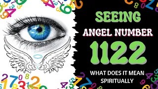 Seeing 1122 Meaning - Angel Number 1122 is a Very Powerful Number and Here's Why 😌