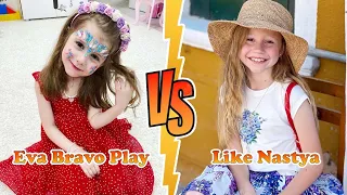 Like Nastya VS Eva Bravo Play Amazing Transformation 🎁 From Baby To Now