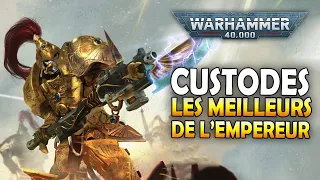 LORE WARHAMMER 40K - CUSTODES Les meilleurs de l'Empereur