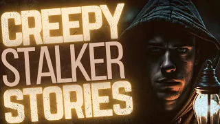 23 True Scary Stalker Stories || 3 HOUR COMPILATION