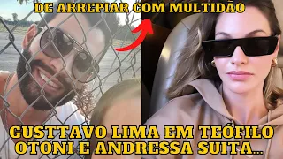 Gusttavo Lima em Teófilo Otoni, perto da terra natal e Andressa Suita… será que vão visitar família