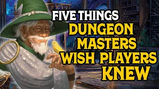 5 Things DM's Wish Players Knew