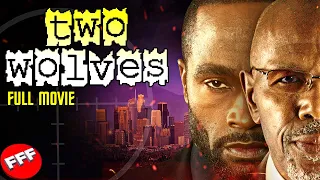 TWO WOLVES | Full CRIME ACTION Movie HD