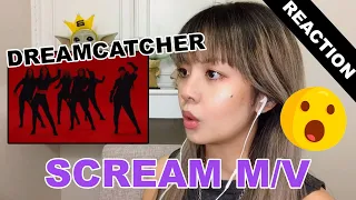 OG KPOP STAN/RETIRED DANCER reacts to Dreamcatcher(드림캐쳐) 'Scream' MV!