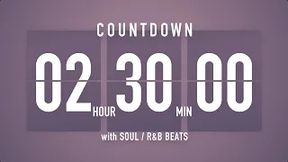 2.5 Hours Countdown Timer Flip clock🎵 / +SOUL R&B Beats 🎧 + Bells 🔔