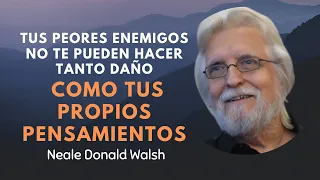 Neale Donald Walsh - TU ACTITUD ANTE LA VIDA ES SIEMPRE TUYA