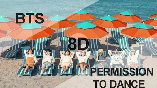 BTS (방탄소년단) - PERMISSION TO DANCE [8D USE HEADPHONE] 🎧