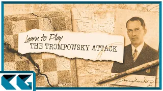 Chess Openings: Learn to Play the Trompowsky Attack!
