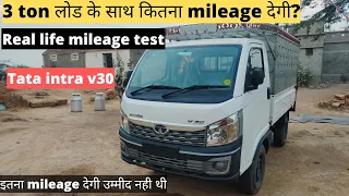 Tata intra v30 REAL LIFE MILEAGE test 3 ton लोड  के साथ👌