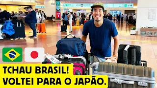 Tchau Brasil! Voltei para o Japão.