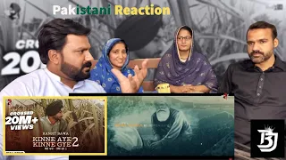 Pakistani Reaction on Kinne Aye Kinne Gye 2 (Full Video) | Ranjit Bawa