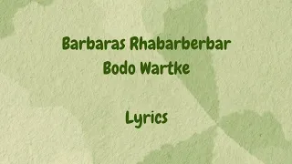 Barbaras Rhabarberbar - Bodo Wartke (Lyrics)