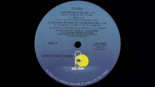 Gibson Brothers - Que Sera Mi Vida (If You Should Go) [1979]