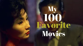 My 100 Favorite Movies  (04/2021)