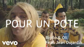 🎧 Bigflo & Oli - Pour un pote ft. Jean Dujardin (Audio)