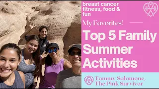 Top 5 Family Activities | My Top 5 Summer Family Activities | Family Fun Activities | Summer Fun