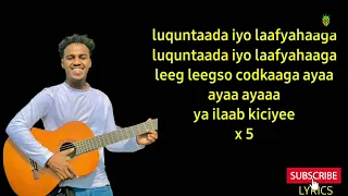 SIDA LAYLA IYO QAYS | LYRICS | ABDI QANI BOSS | 2O22