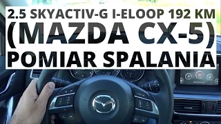 Mazda CX-5 2.5 Skyactiv-G i-ELOOP 192 KM (AT) - pomiar spalania