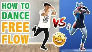 How To Do The Free Flow Dance In Real Life Part 1 (Fortnite Dance Tutorial #30.1)