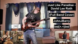 Just Like Paradise- David Lee Roth (Full Band Cover)