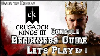 Crusader kings 3 Beginner's Guide, Let's Play Console Ep 1