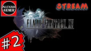 Final Fantasy 15 — Прохождение на русском Часть 2