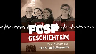 FCSP-Geschichte(n) – #9 Live-Special: Die Novemberpogrome 1938 in Hamburg