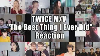 TWICE "The Best Thing I Ever Did(올해 제일 잘한 일)" M/V "Reaction Mashup"