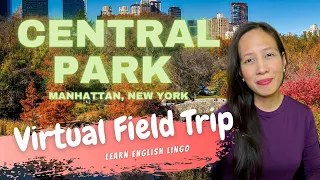 TOP Things You Must Do at CENTRAL PARK, NEW YORK CITY | Kid & Family Friendly Virtual Field Trip