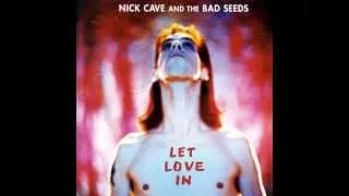 Nick Cave - Let Love In - Full Album 720p HD