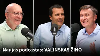 Naujas podcastas „VALINSKAS ŽINO“: premjera – šiandien 20 val.