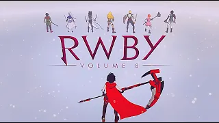 RWBY - Volume 8 Intro (literally...)