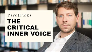 The critical inner voice: what it is and what to do about it