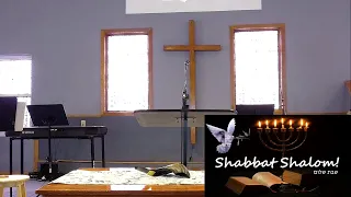 First Fruits Ministries Shabbat Service 5/4/2024