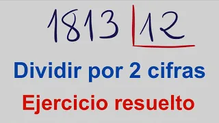 Dividir por 2 cifras ejercicio resuelto