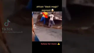 african "black magic" exposed