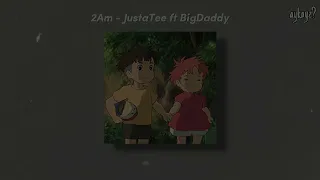 [One Hour] - 2AM - JustaTee ft BigDaddy