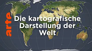 Die kartografische Darstellung der Welt | Mit offenen Karten | ARTE