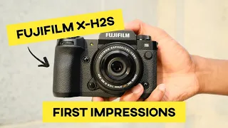 Fujifilm X-H2s | A filmmakers’ first impressions