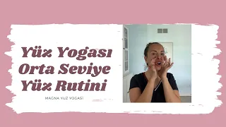 Yüz Yogası Orta Seviye Yüz Rutini