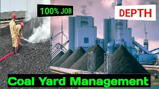 Coal Yard Management Procedure ||  Stock Pile Management || Coal Yard || Stock Yard Management