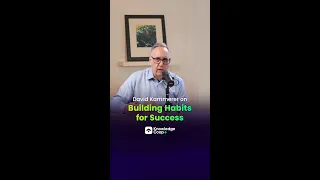 David Kammerer on Building Habits for Success