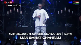 Amir Tataloo Live In Concert Istanbul - Part 13 - Man Bahat Ghahram ( امیر تتلو - من باهات قهرم )