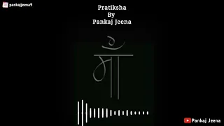 Pratiksha I Podcast 45 | Pankaj Jeena | Priyanka | Love Story