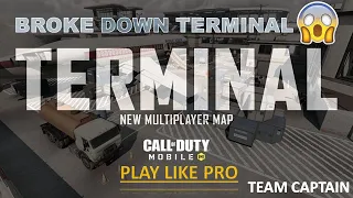 I BROKE TERMINAL IN COD Mobile...|New update Map | season 10 |TEAM CAPTAIN | GAMEPLAY  GUIDE