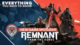 Everything We Know About Remnant: From the Ashes | New Game Spotlight