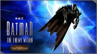 Batman: The Enemy Within Ep.3 ● Треснувшая Маска