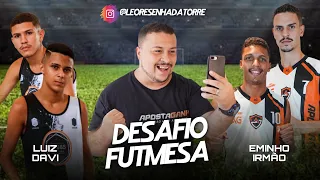 Luiz e Davi x eminho trator e o irmão futmesa valendo 100k