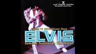 Elvis Live In Las Vegas - August 11 1972 Dinner Show