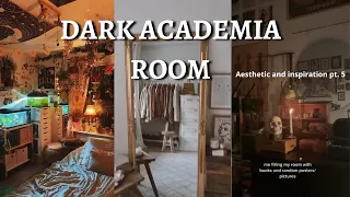 Room Transformation to Dark Academia Aesthetic and Inspo pt. 5